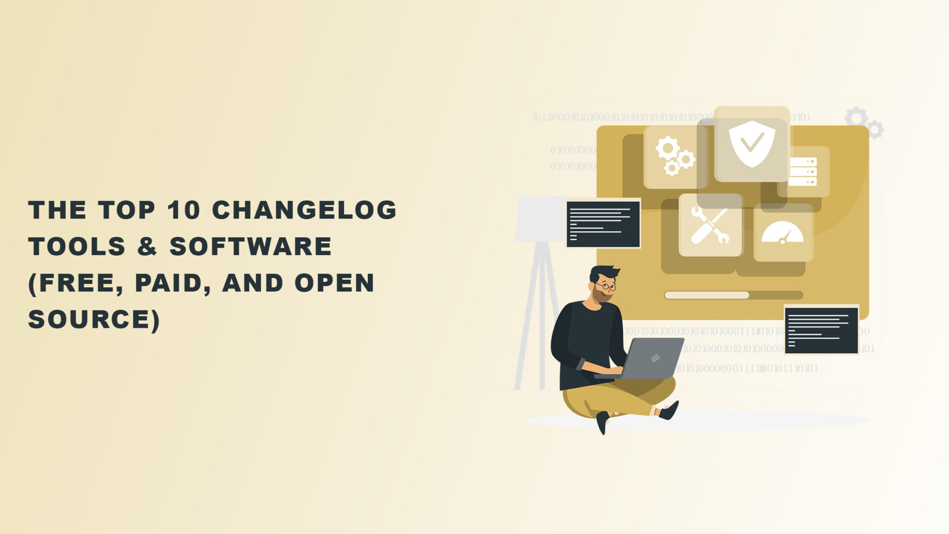 The top 10 changelog tools & software (Free, Paid, and Open Source)