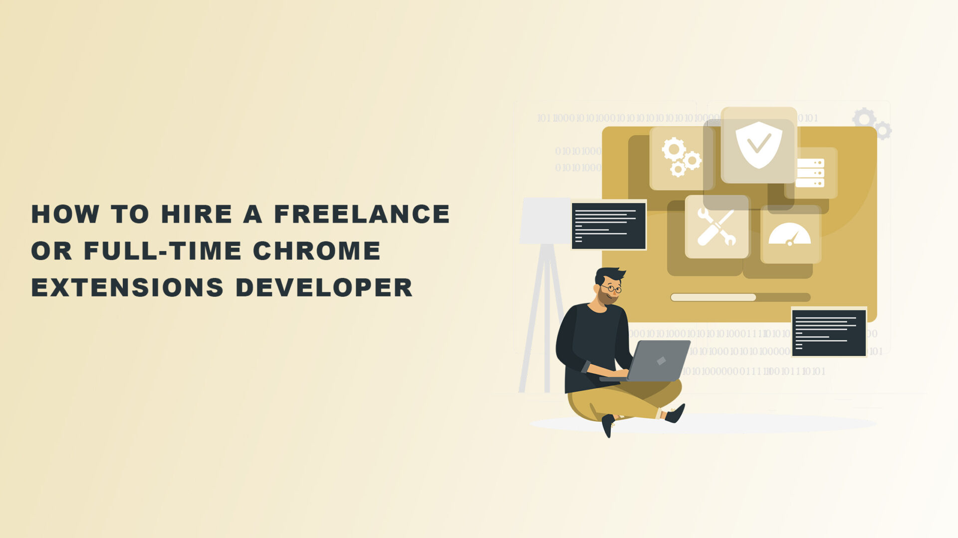 How to Hire a Freelance or Full-Time Chrome Extensions Developer