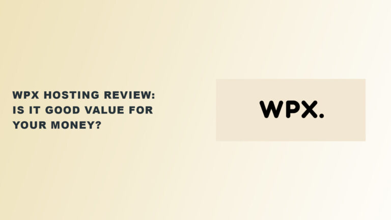 WPX Hosting Review- Is It Good Value for Your Money_