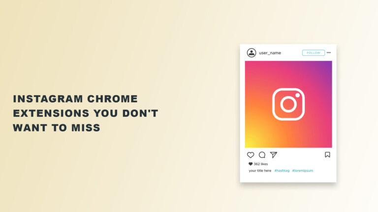 instagram chrome extensions you don't want to miss
