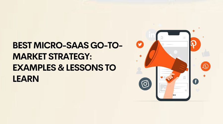 micro-saas go-to-market strategy examples