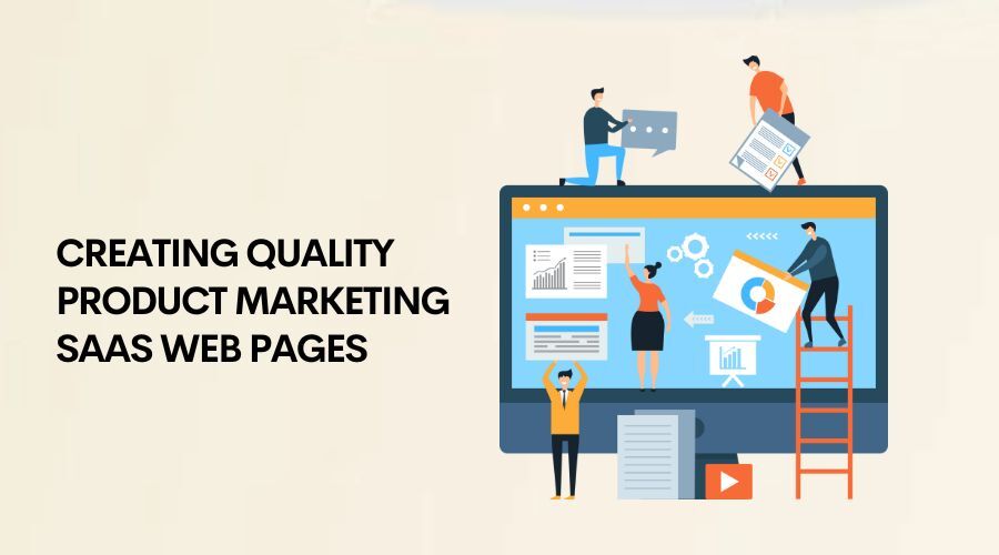 creating quality product marketing saas web pages